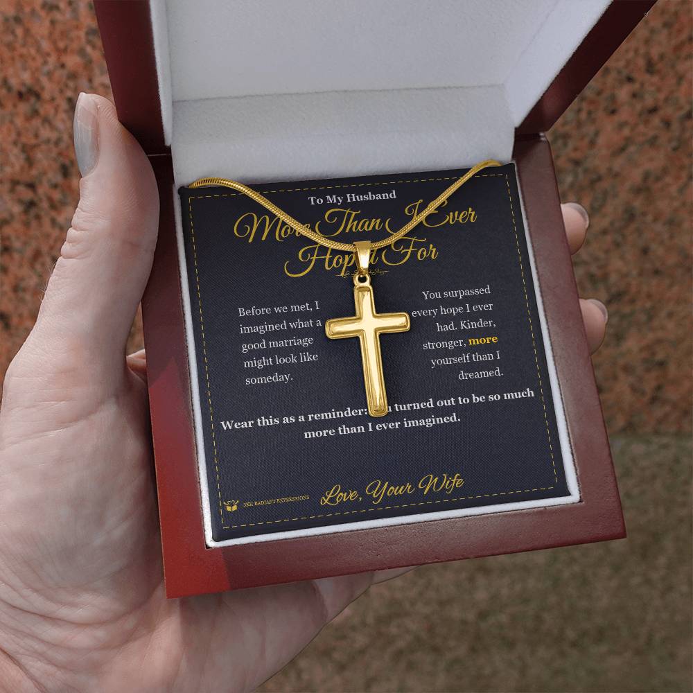More Than I Ever Hoped For - Artisan Cross Necklace for Husband - personalized keepsake gift from SKH Radiant Expressions