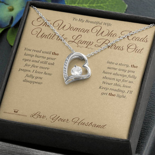 The Woman Who Reads Until the Lamp Burns Out - Forever Love Necklace for Wife