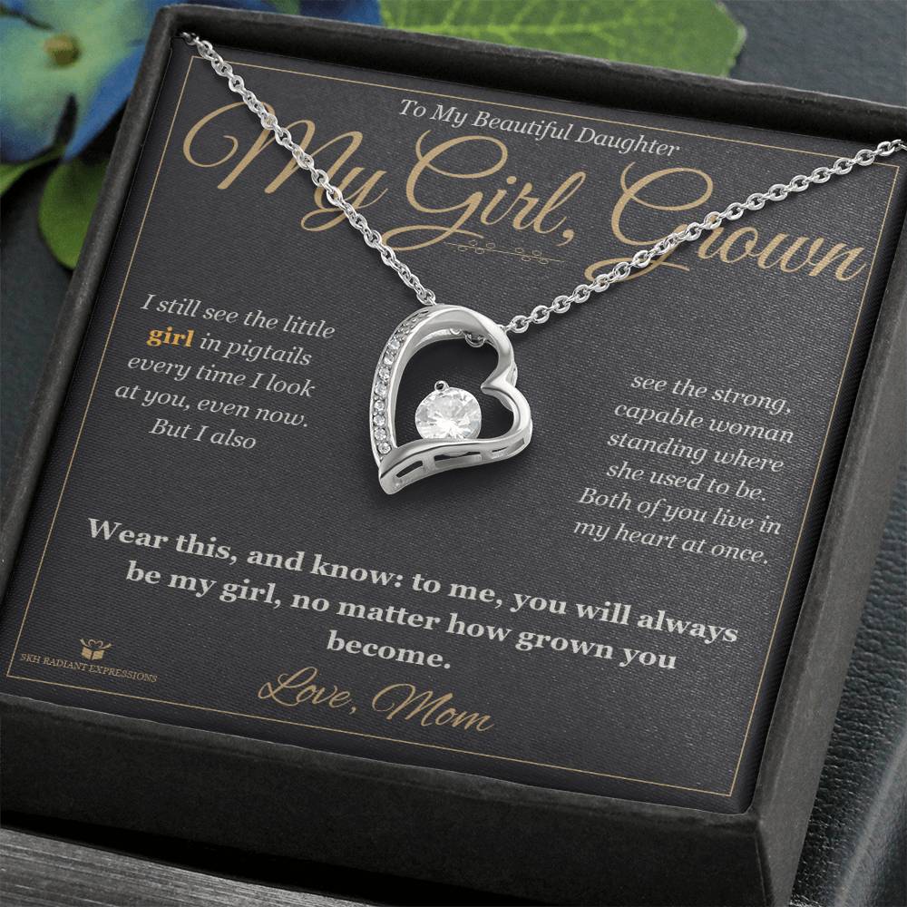 Meaningful gift for daughter - My Girl, Grown