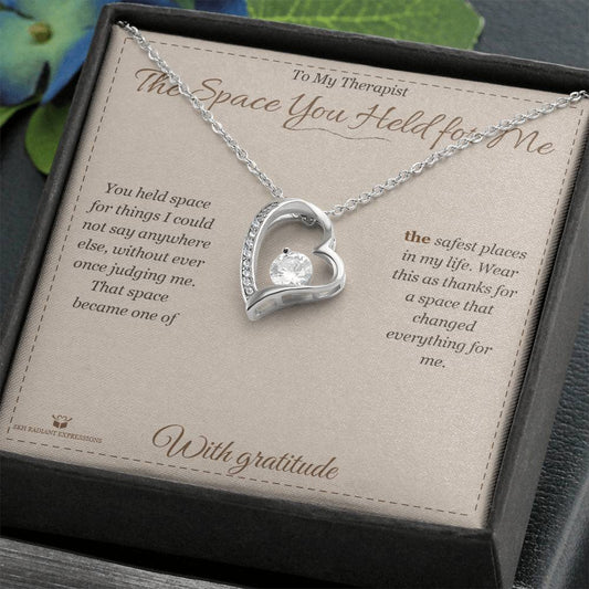 The Space You Held for Me - Forever Love Necklace for Therapist