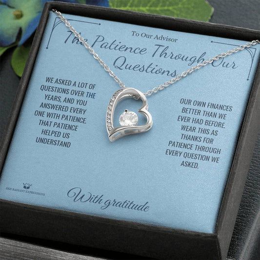 The Patience Through Our Questions - Forever Love Necklace for Advisor