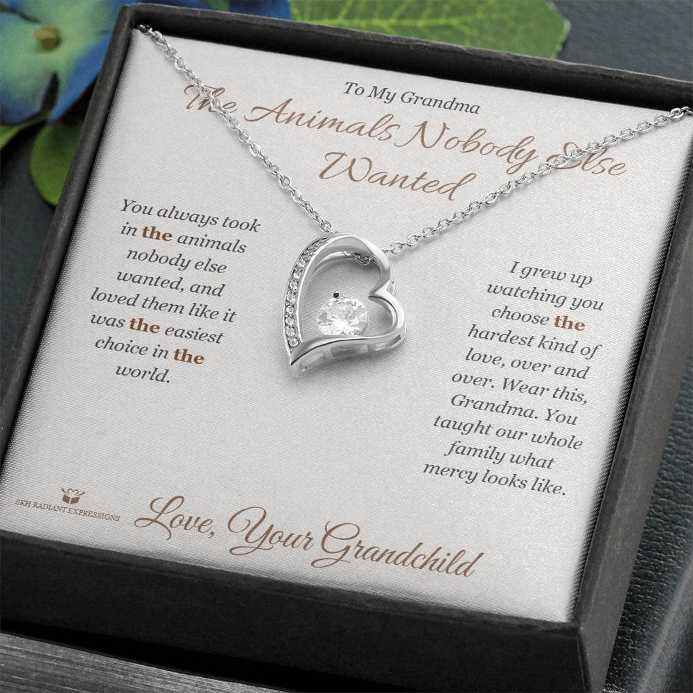 The Animals Nobody Else Wanted - Forever Love Necklace for Grandmother