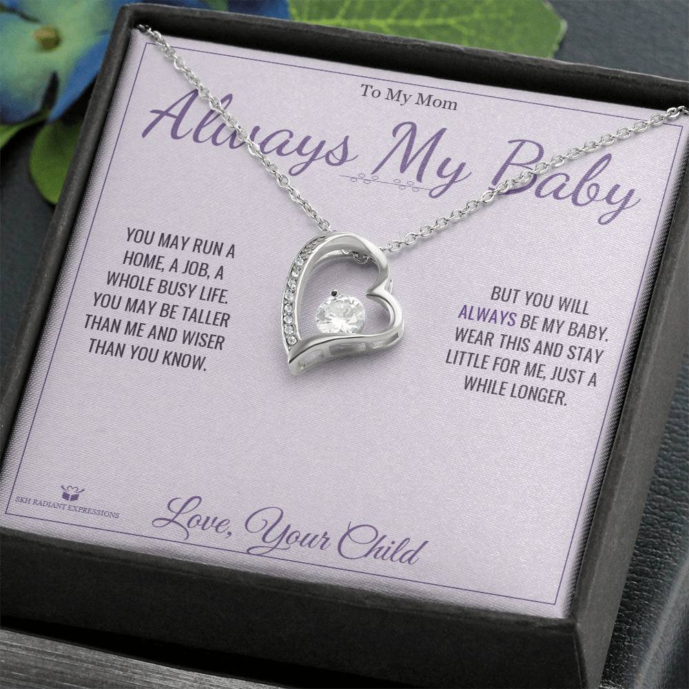 Always My Baby - Forever Love Necklace for Mom