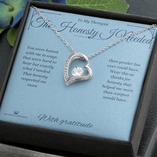The Honesty I Needed - Forever Love Necklace for Therapist