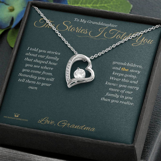 The Stories I Told You - Forever Love Necklace for Granddaughter