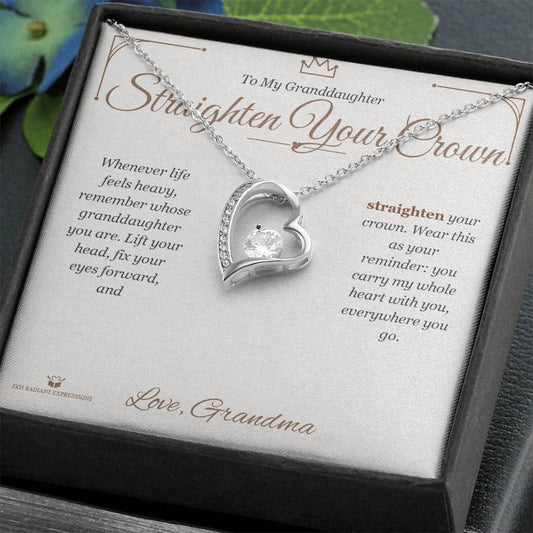 Straighten Your Crown - Forever Love Necklace for Granddaughter