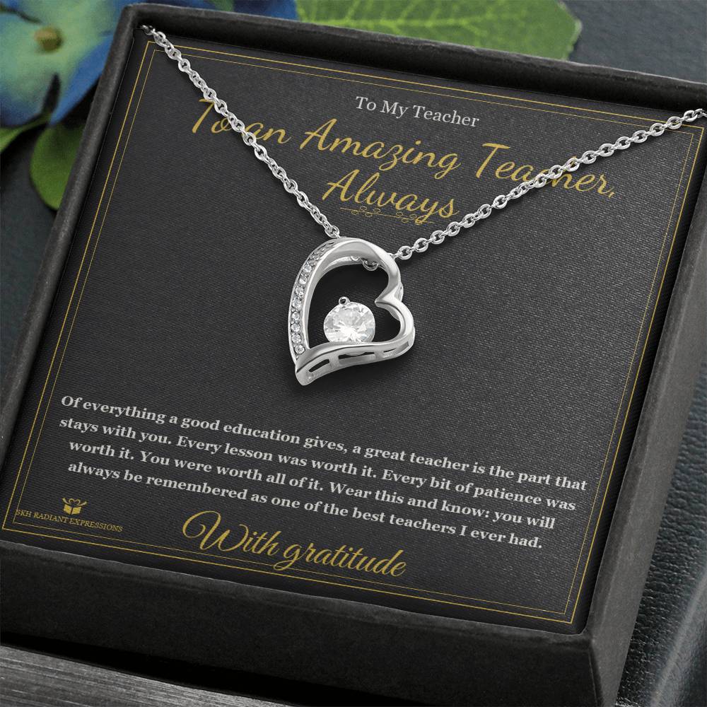 To an Amazing Teacher, Always - Forever Love Necklace for Teacher - personalized keepsake gift from SKH Radiant Expressions