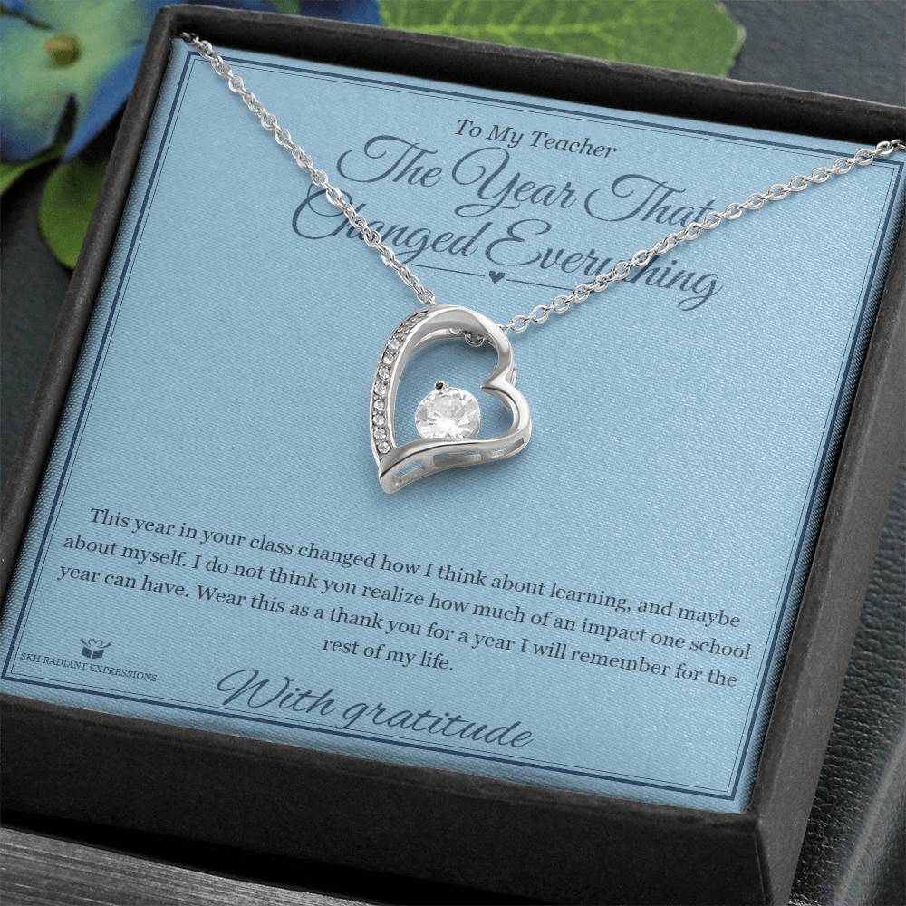 The Year That Changed Everything - Forever Love Necklace for Teacher - personalized keepsake gift from SKH Radiant Expressions