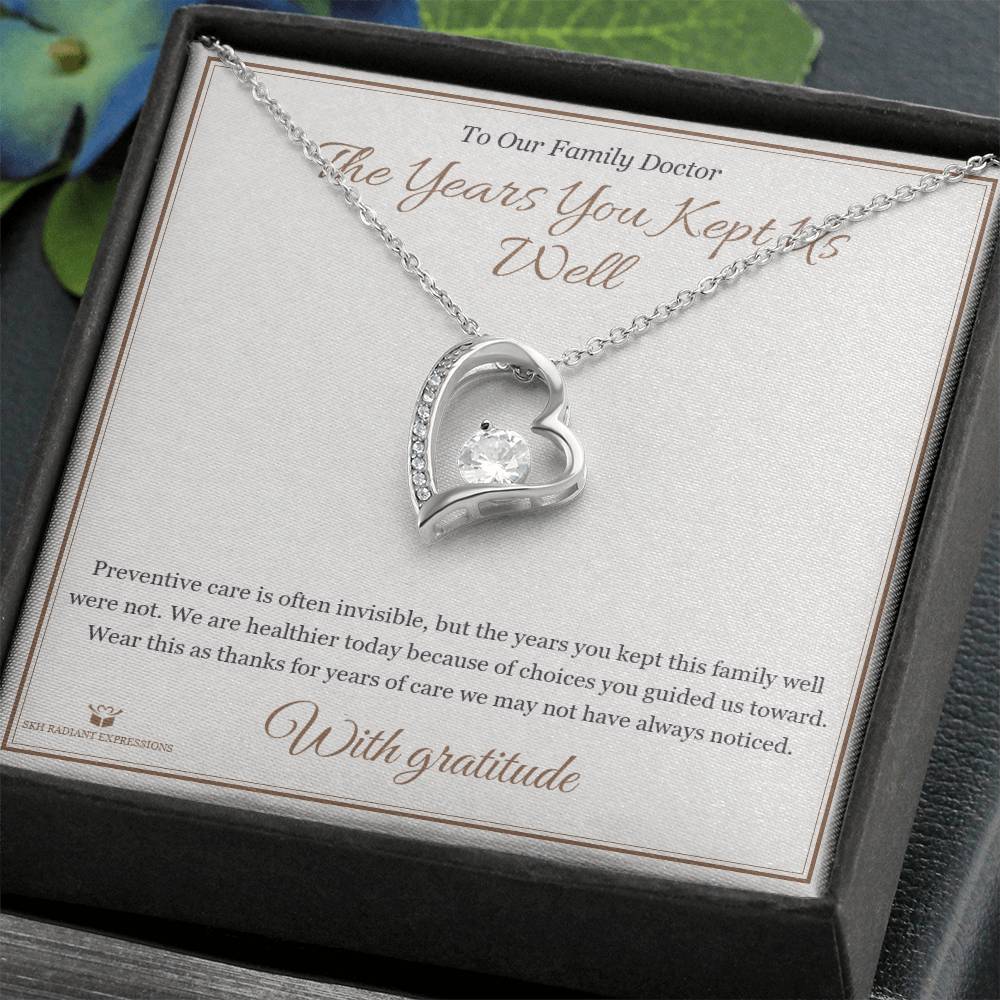 The Years You Kept Us Well - Forever Love Necklace for Doctor - personalized keepsake gift from SKH Radiant Expressions