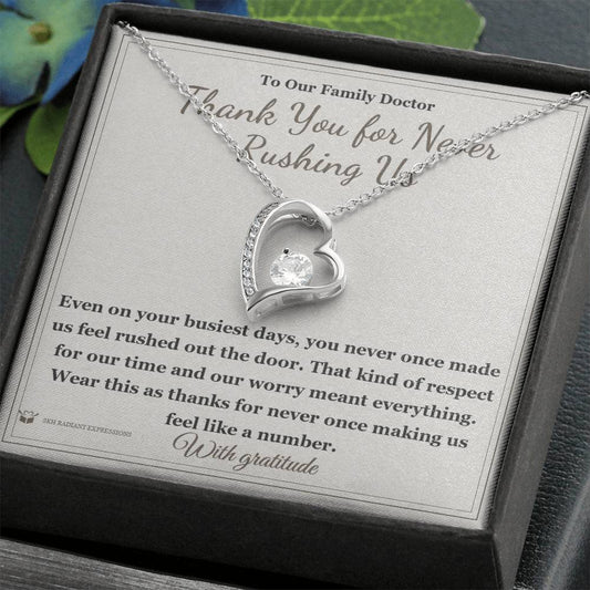 Thank You for Never Rushing Us - Forever Love Necklace for Doctor - personalized keepsake gift from SKH Radiant Expressions