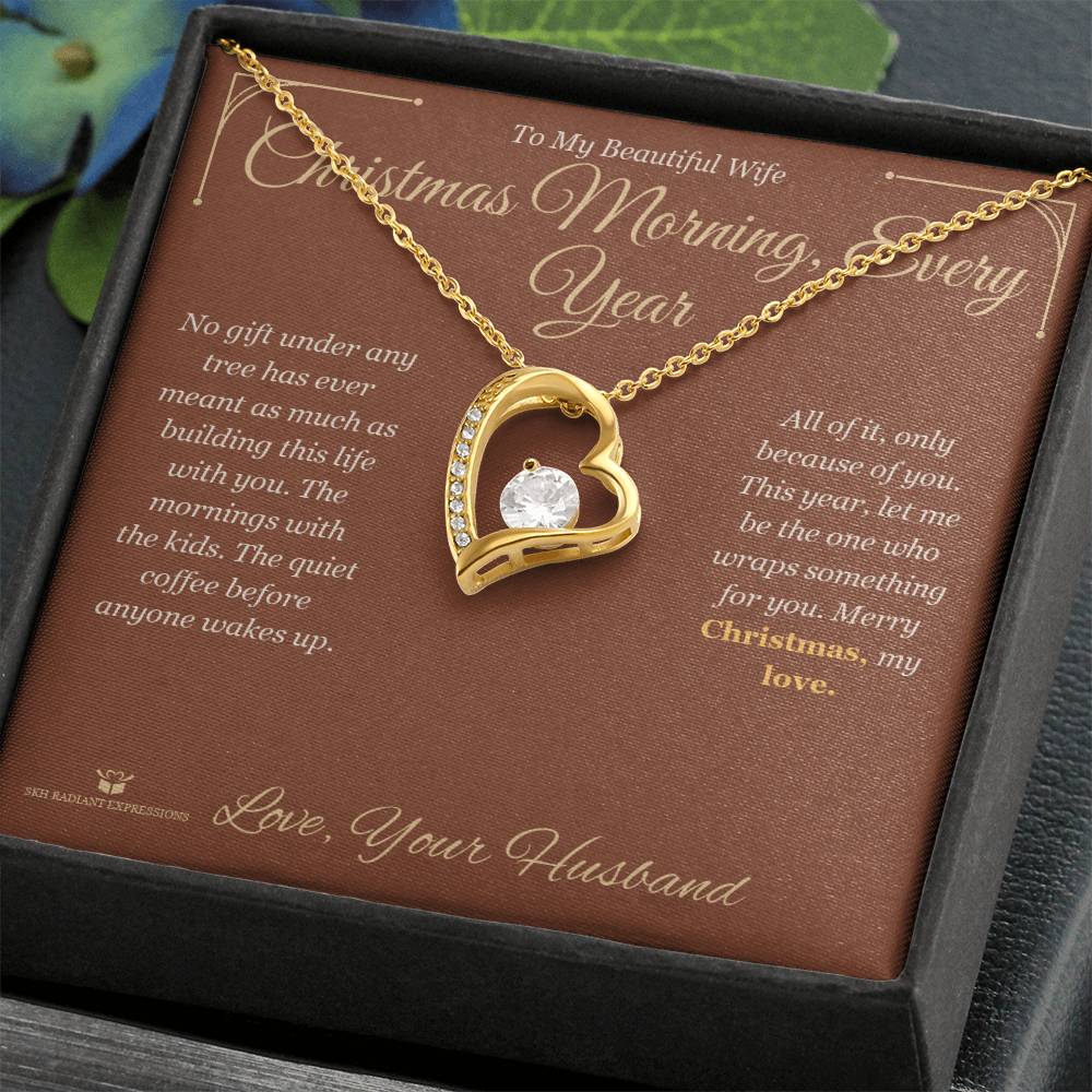 Christmas Morning, Every Year - Forever Love Necklace for Wife