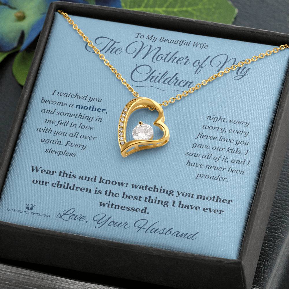The Mother of My Children - Forever Love Necklace for Wife