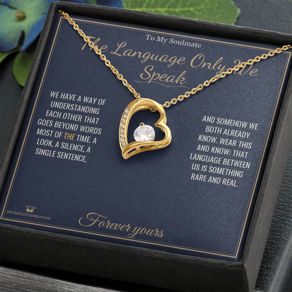 The Language Only We Speak - Forever Love Necklace for Soulmate