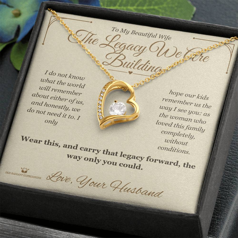 The Legacy We Are Building - Forever Love Necklace for Wife