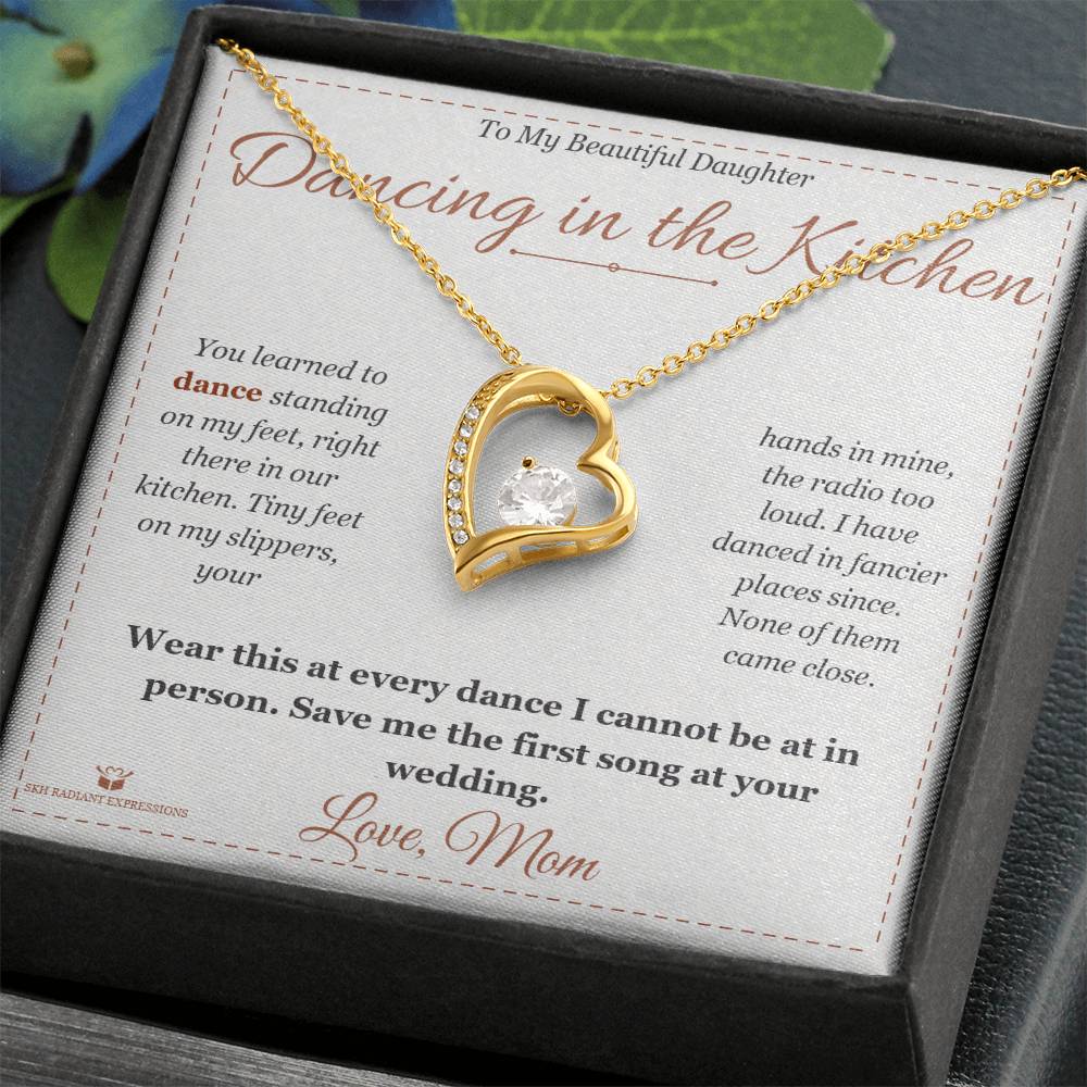 Dancing in the Kitchen - Forever Love Necklace for Daughter