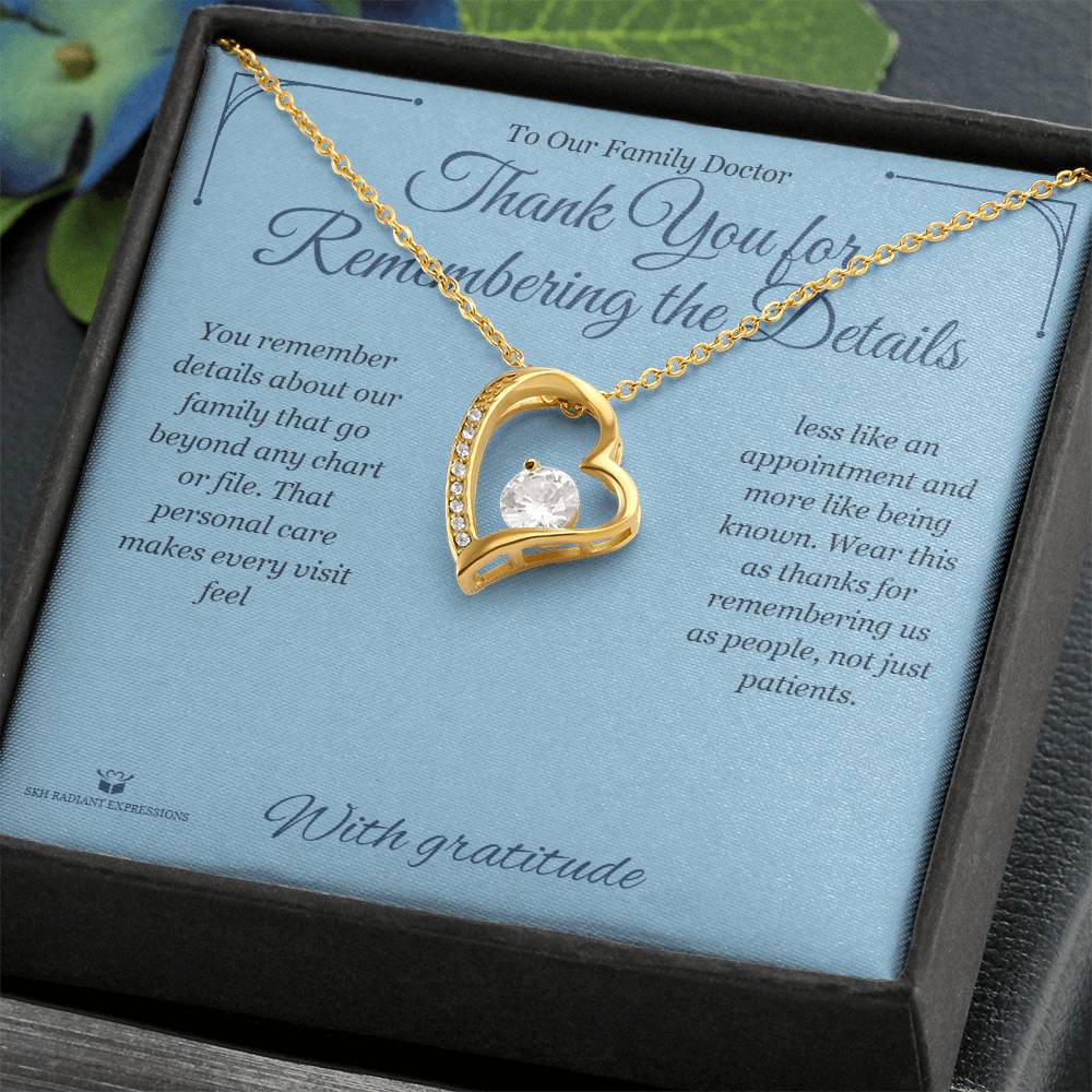 Thank You for Remembering the Details - Forever Love Necklace for Doctor