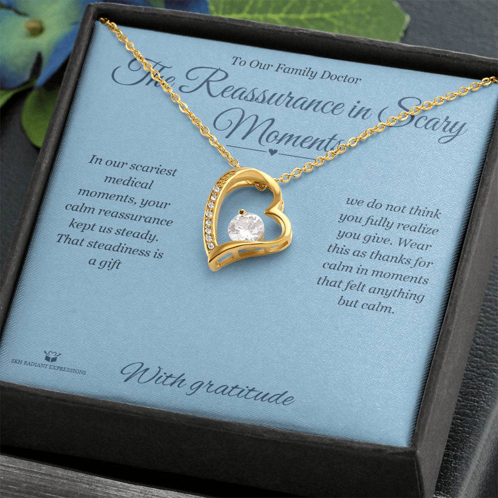 The Reassurance in Scary Moments - Forever Love Necklace for Doctor