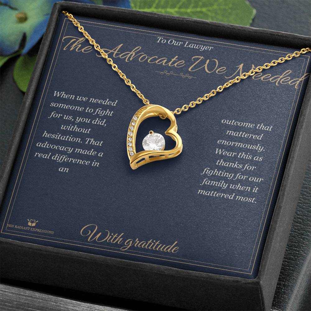 The Advocate We Needed - Forever Love Necklace for Lawyer