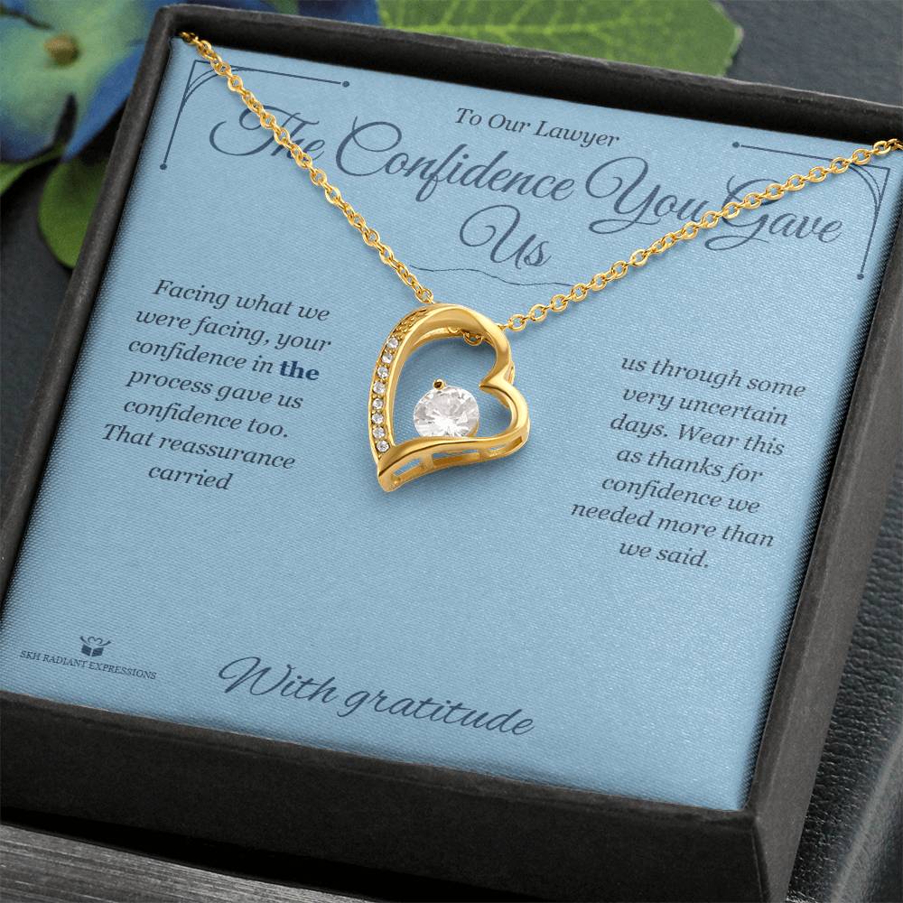 The Confidence You Gave Us - Forever Love Necklace for Lawyer