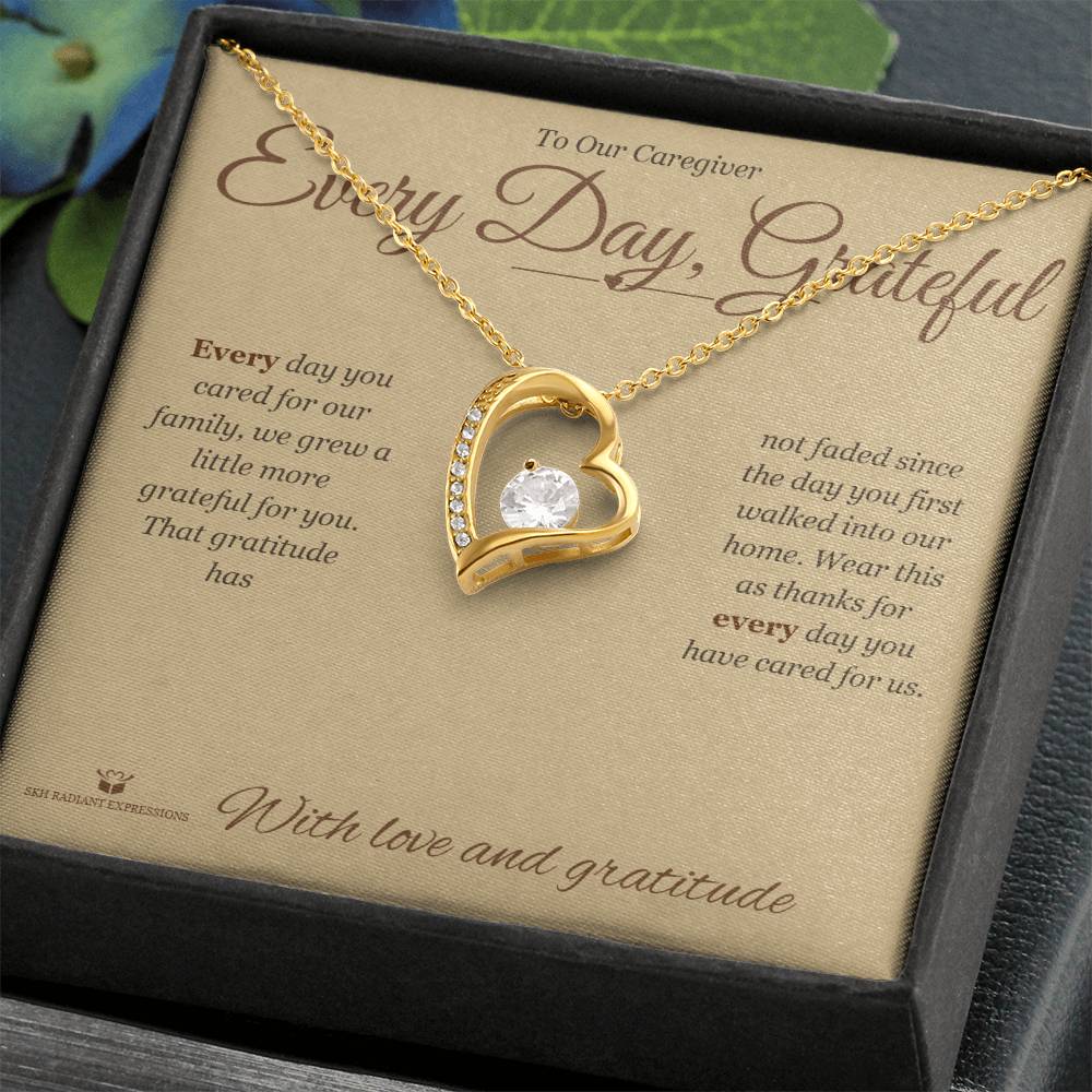 Every Day, Grateful - Forever Love Necklace for Caregiver