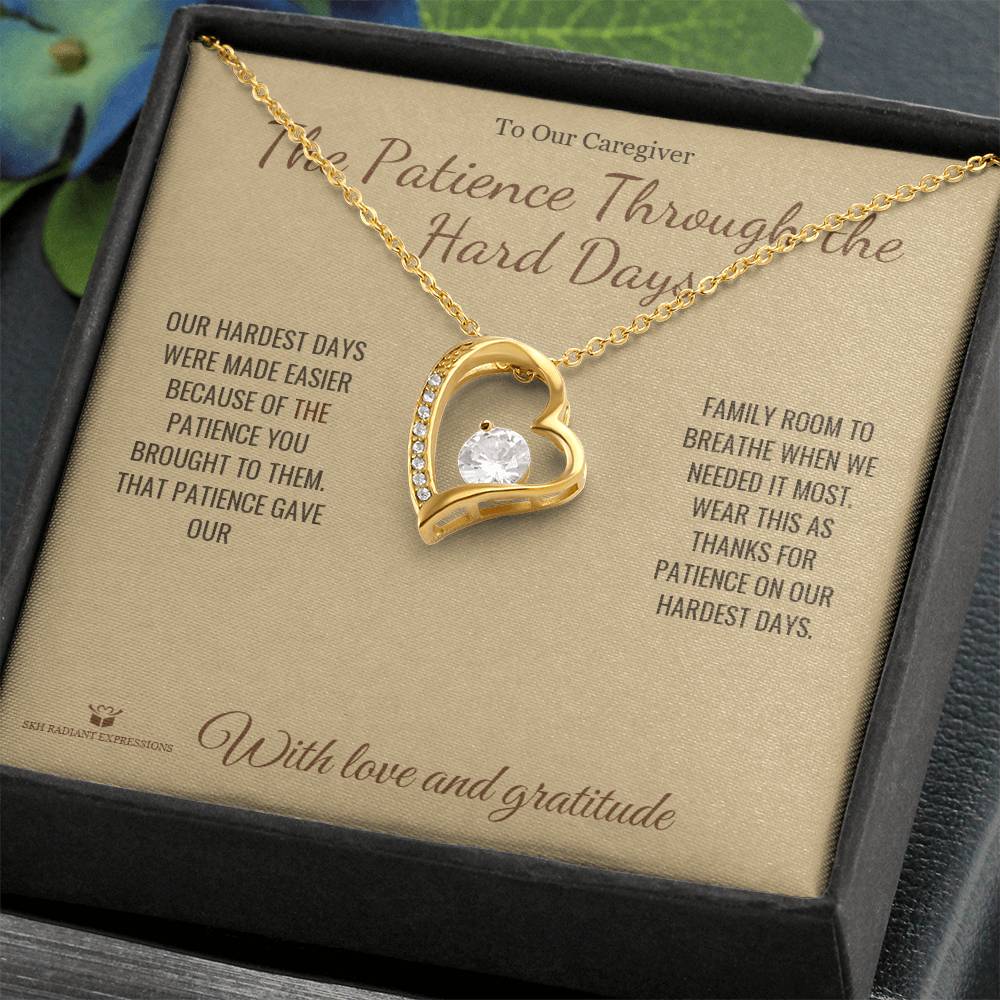 The Patience Through the Hard Days - Forever Love Necklace for Caregiver