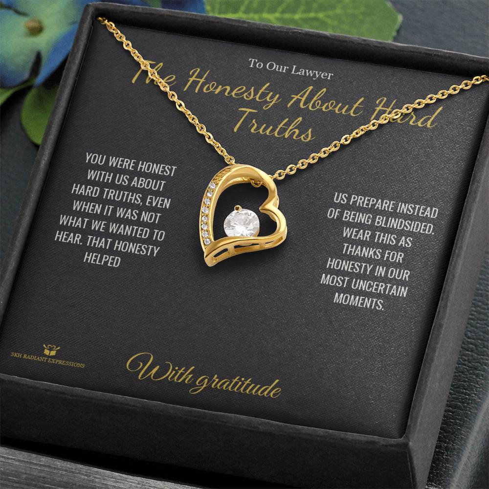 The Honesty About Hard Truths - Forever Love Necklace for Lawyer