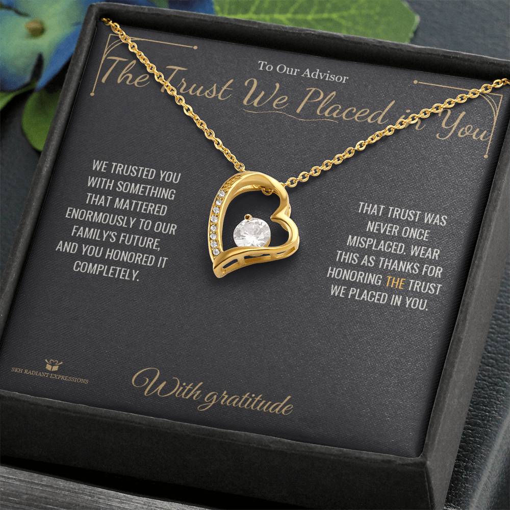 The Trust We Placed in You - Forever Love Necklace for Advisor