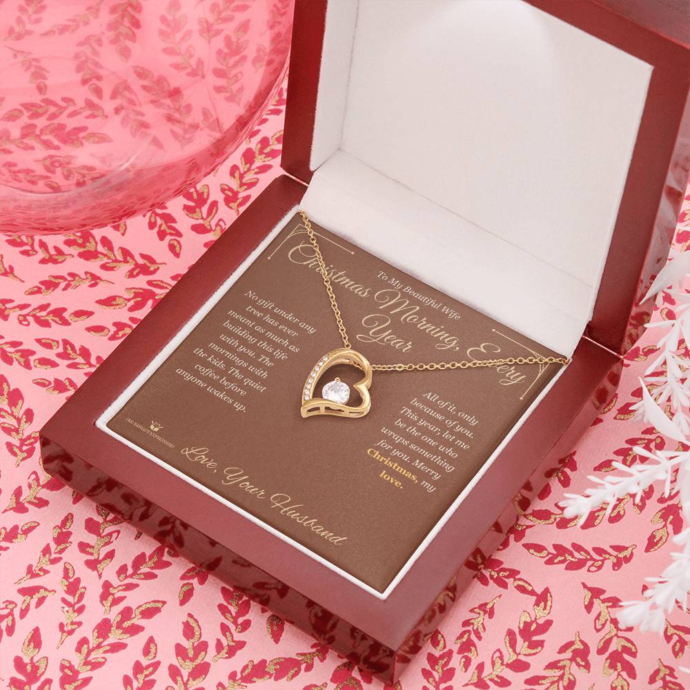 Christmas Morning, Every Year - Forever Love Necklace for Wife