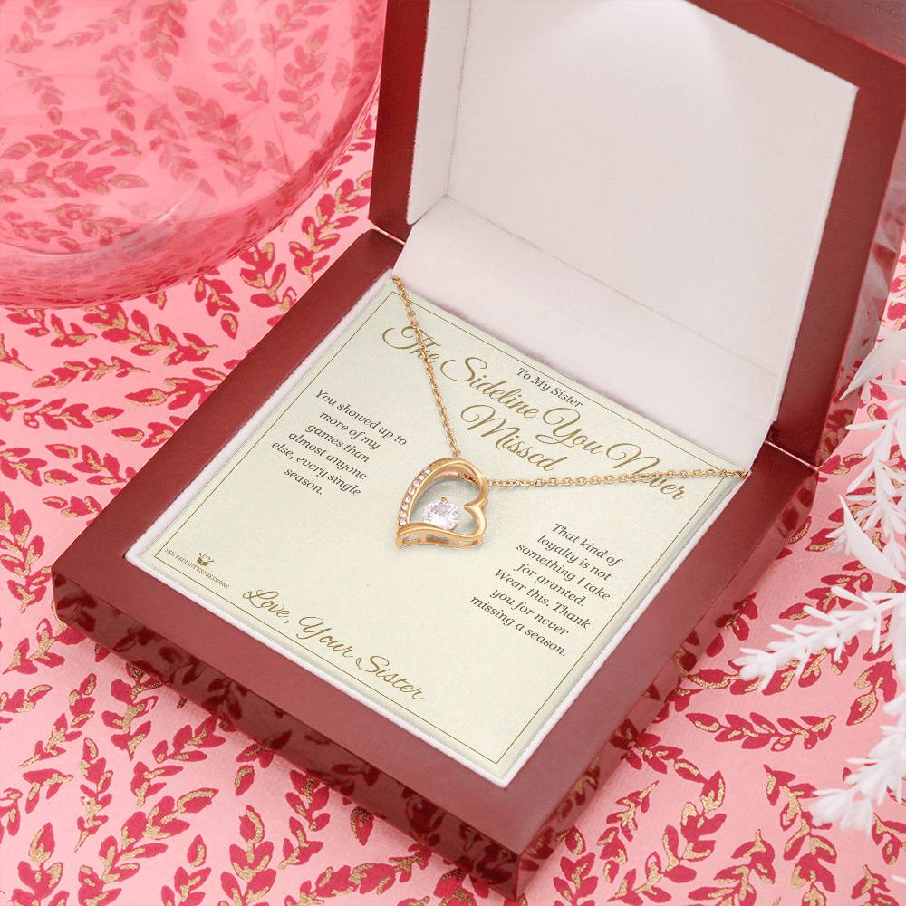 The Sideline You Never Missed - Forever Love Necklace for Sister
