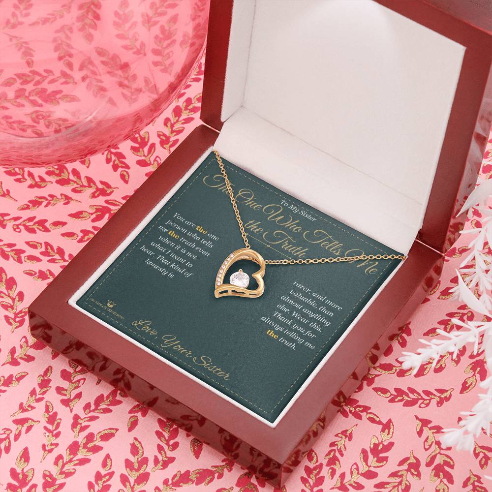 The One Who Tells Me the Truth - Forever Love Necklace for Sister