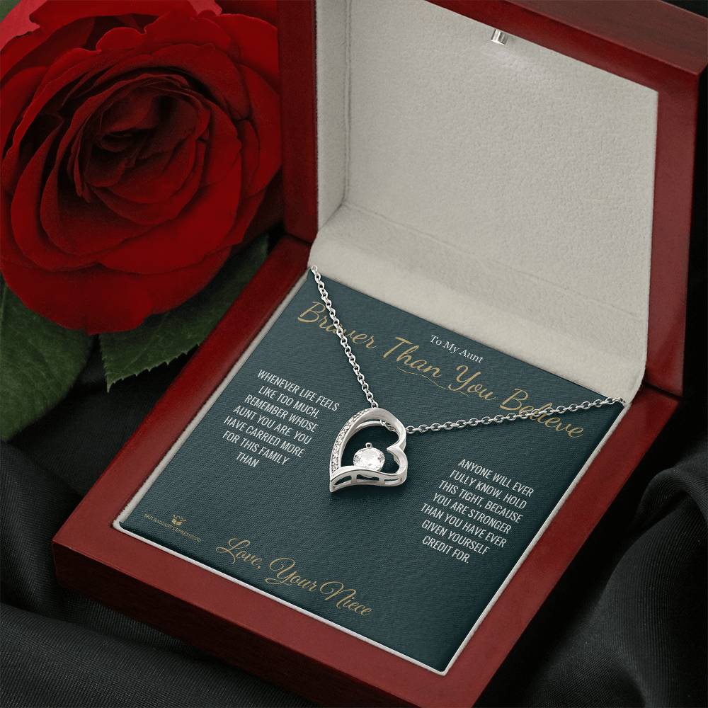 Braver Than You Believe - Forever Love Necklace for Aunt