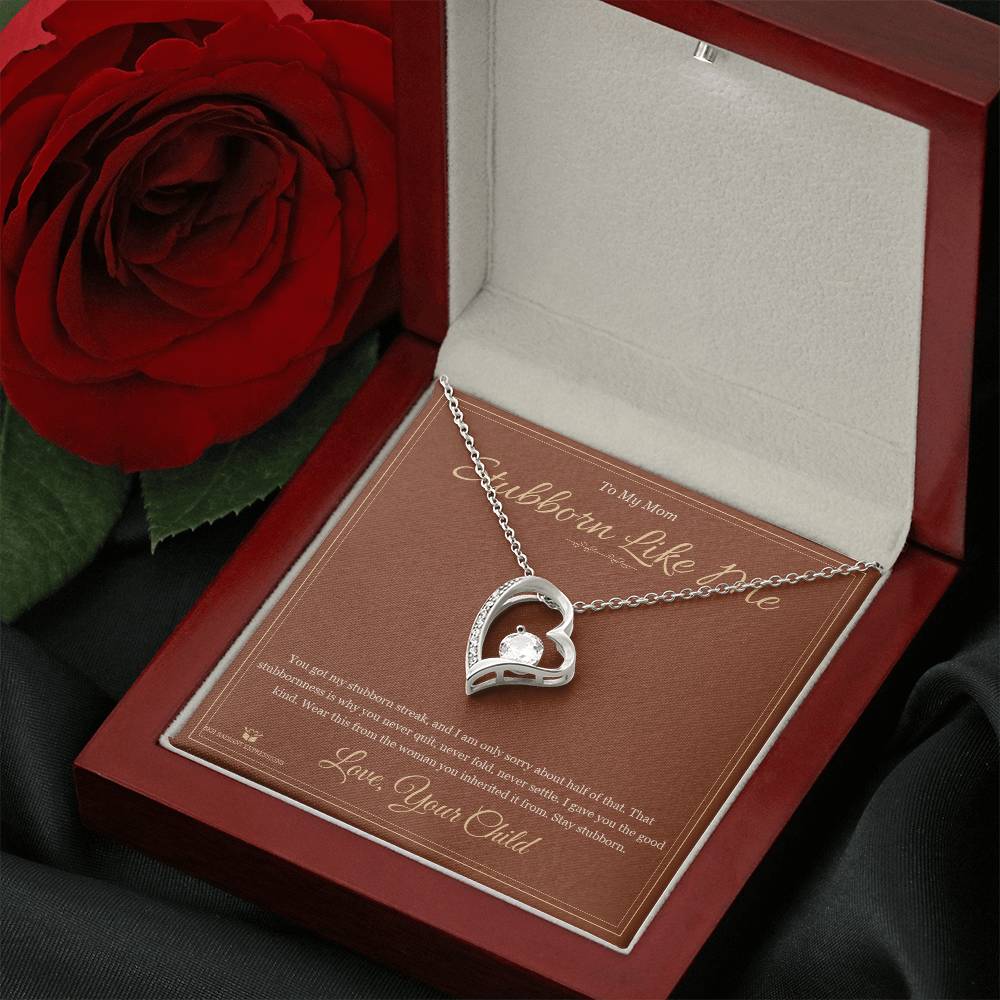 Stubborn Like Me - Forever Love Necklace for Mom - personalized keepsake gift from SKH Radiant Expressions