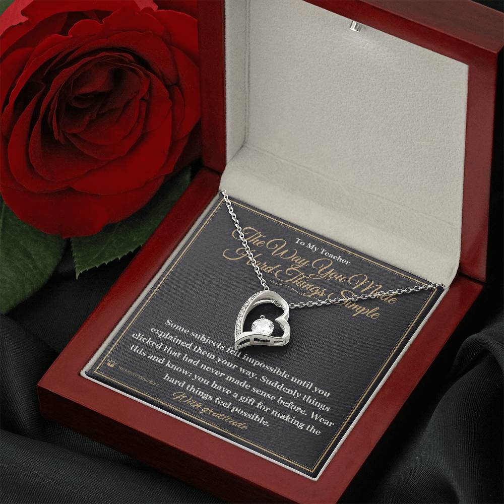 Meaningful gift for teacher - The Way You Made Hard Things Simple