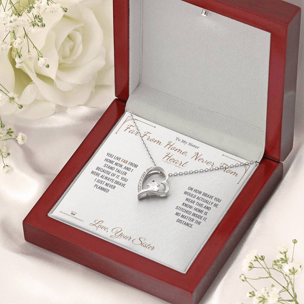 Far From Home, Never From Heart - Forever Love Necklace for Sister