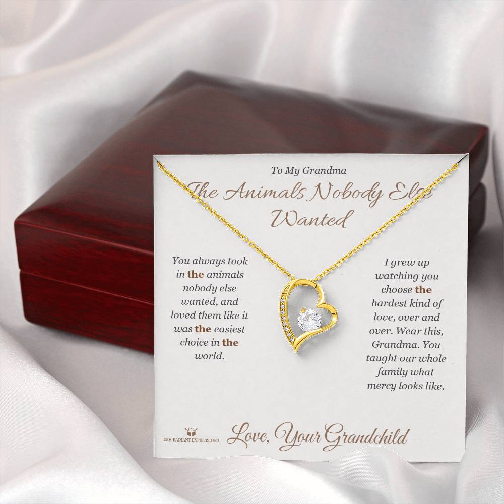 The Animals Nobody Else Wanted - Forever Love Necklace for Grandmother