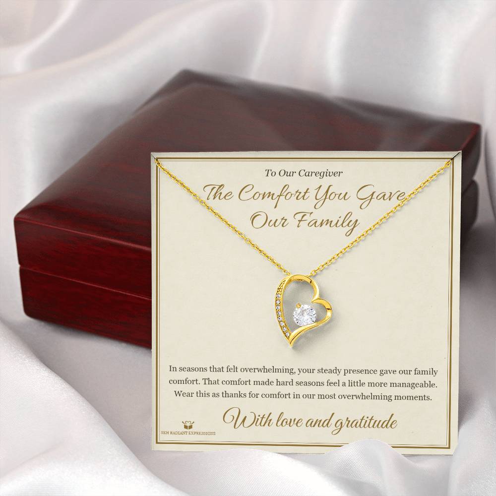 The Comfort You Gave Our Family - Forever Love Necklace for Caregiver