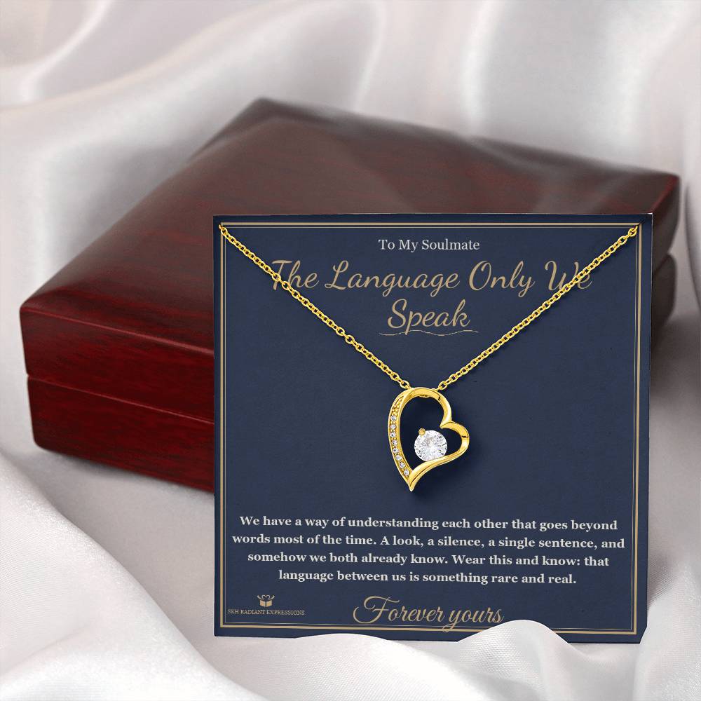 The Language Only We Speak - Forever Love Necklace for Soulmate