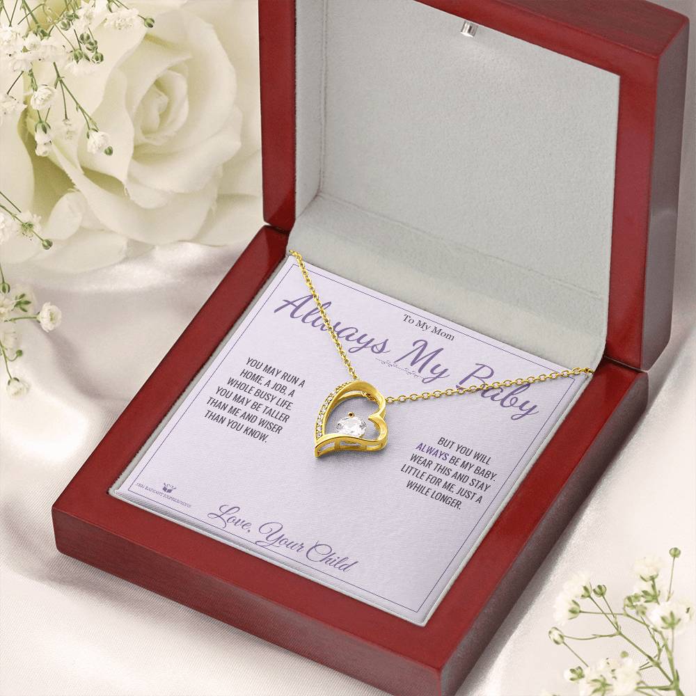 Always My Baby - Forever Love Necklace for Mom